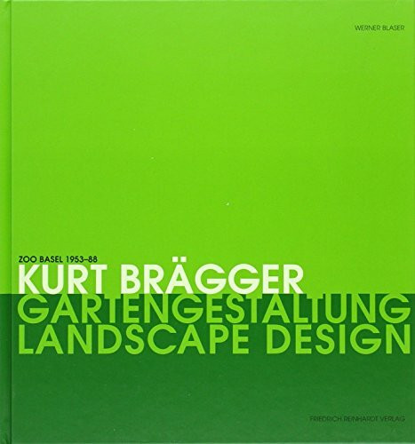 Kurt Brägger. Gartengestaltung - Landscape Design: Zoo Basel 1953