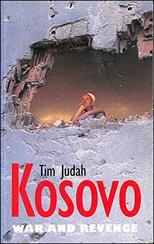 Kosovo: War and Revenge