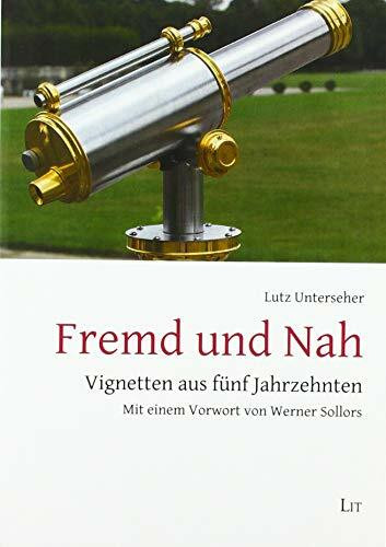 Fremd und Nah