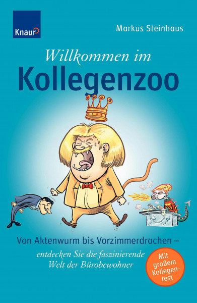 Willkommen im Kollegenzoo: Von Aktenwurm bis Vorzimmerdrachen - entdecken Sie die faszinierende Welt der Bürobewohner