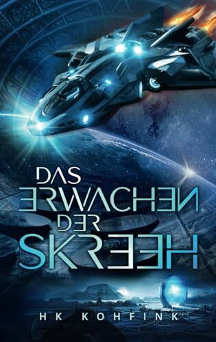 Das Erwachen der Skreeh (Die Skreeh, Band 2)