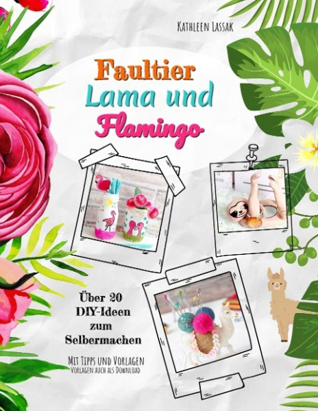Faultier, Lama und Flamingo