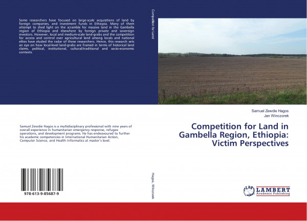 Competition for Land in Gambella Region, Ethiopia: Victim Perspectives