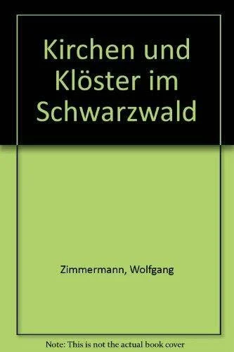 Kirchen und Klöster im Schwarzwald
