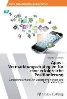 Apps - Vermarktungsstrategien für eine erfolgreiche Positionierung