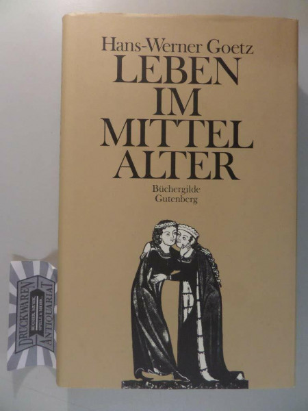 Leben im Mittelalter: Vom 7. bis zum 13. Jahrhundert.