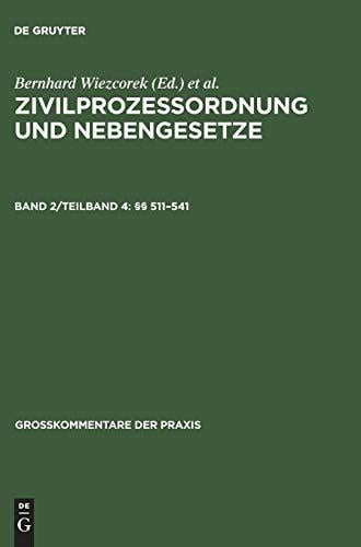 §§ 511–541 (Großkommentare der Praxis) §§ 511–541 (Großkommentare der Praxis)