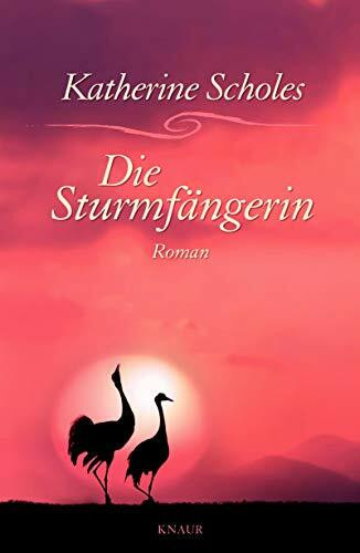 Die Sturmfängerin: Roman