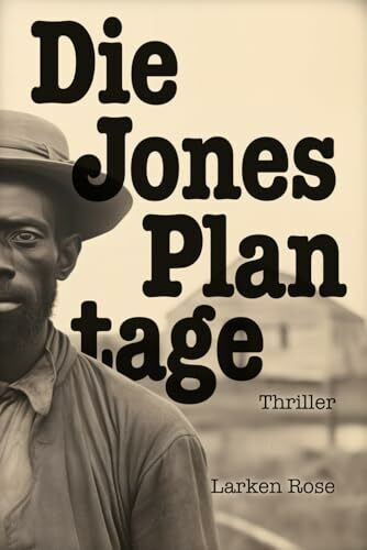 Die Jones Plantage | Thriller