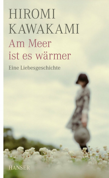 Am Meer ist es wärmer: Eine Liebesgeschichte
