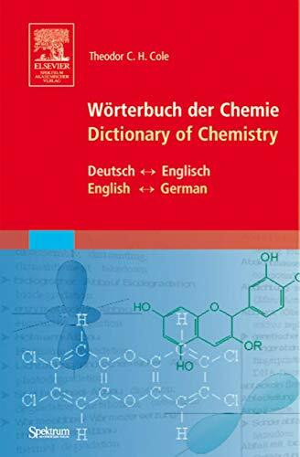 Spektrum Akademischer Verlag Wörterbuch Der Chemie - Dictionary Of Chemistry, Deutsch - Englisch, English - German