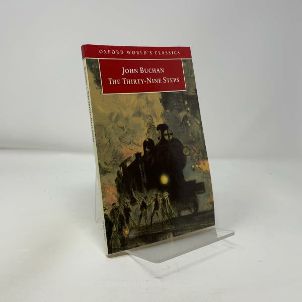 Oxford World's Classics: Thirty Nine Steps