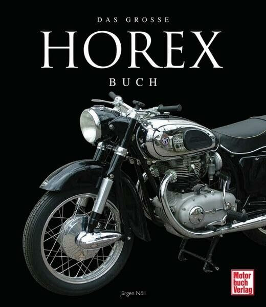 Das große Horex-Buch
