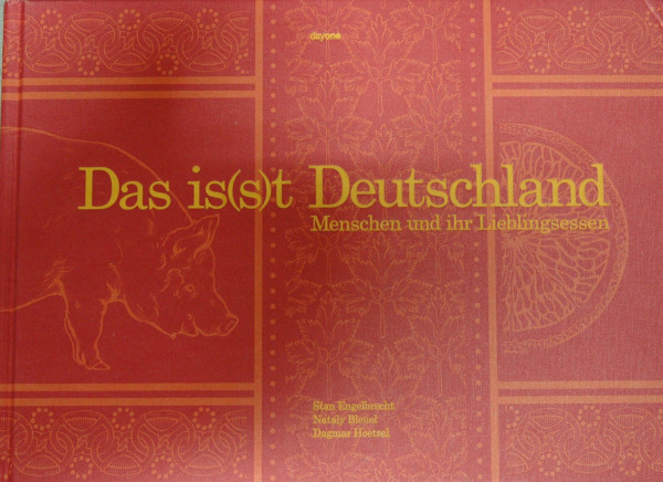 Das is(s)t Deutschland: Menschen und ihr Lieblingsessen