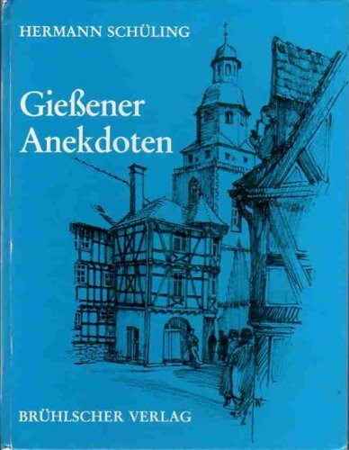 Giessener Anekdoten