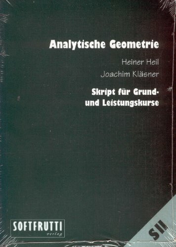 Analytische Geometrie Sekundarstufe II: Skript SII