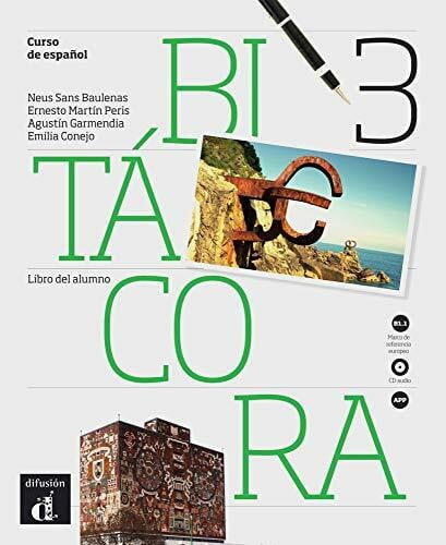 Bitácora B1.1: Curso de español. Libro del alumno + Audio-CD