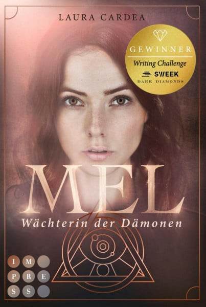Mel – Wächterin der Dämonen: Gewinnerin der Schreibchallenge "Schreib mit Dark Diamonds"