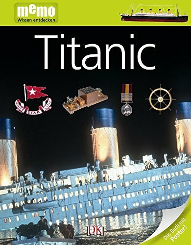 memo Wissen entdecken. Titanic: Das Buch mit Poster!