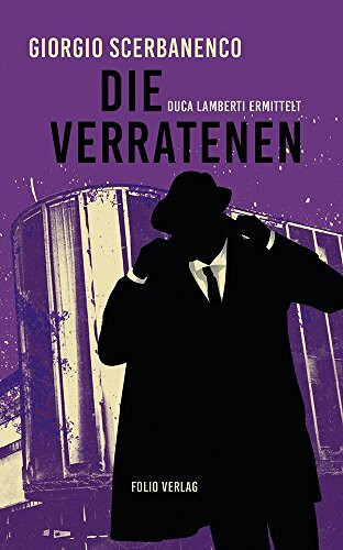 Die Verratenen: Duca Lamberti ermittelt