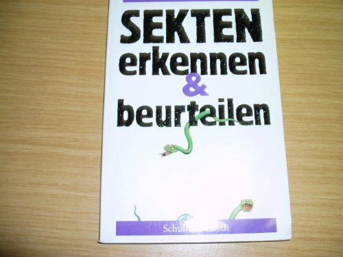 Sekten erkennen und beurteilen