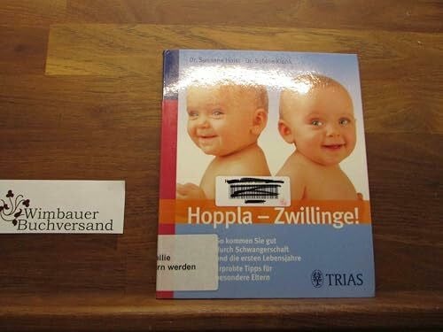 Hoppla - Zwillinge: So kommen Sie gut durch Schwangerschaft und erste Lebensjahre