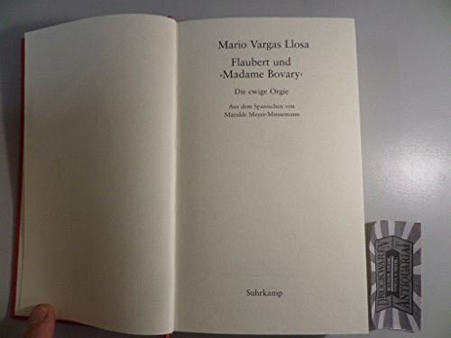 Flaubert und »Madame Bovary«: Die ewige Orgie