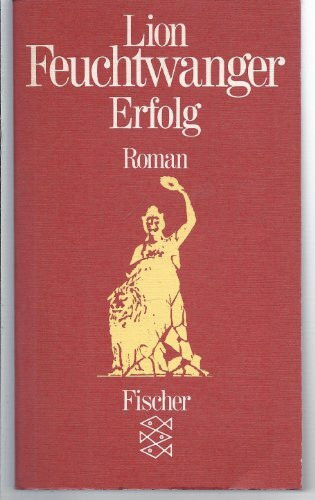 Erfolg: Drei Jahre Geschichte einer Provinz. Roman (Fischer Taschenbücher)