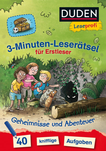 Duden Leseprofi - 3-Minuten-Leserätsel für Erstleser: Geheimnisse und Abenteuer