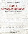 Omas Strickgeheimnisse. 200 bezaubernde Muster