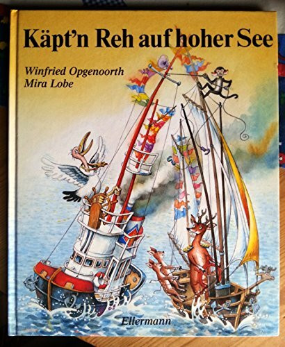 Käpt'n Reh auf hoher See: Bilderbuch