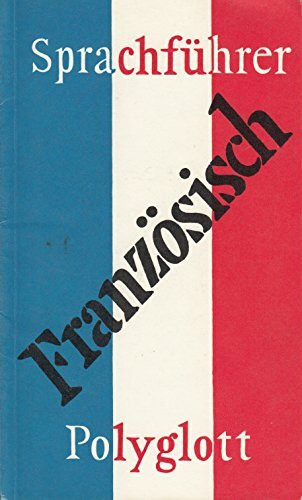Französisch. Polyglott Sprachführer.