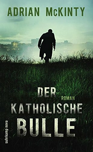 Der katholische Bulle: Roman