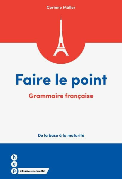 Faire le point (Print inkl. eLehrmittel): Grammaire française | De la base à la maturité