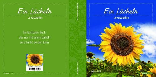 Ein Lächeln zu verschenken: Geschenkbuch