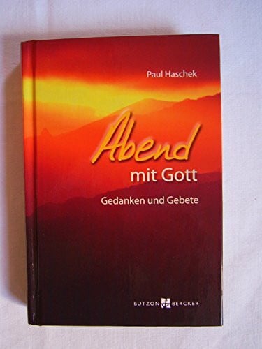 Abend mit Gott: Gedanken und Gebete