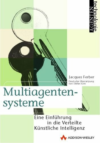 Multiagentensysteme . Eine Einführung (Agententechnologie)