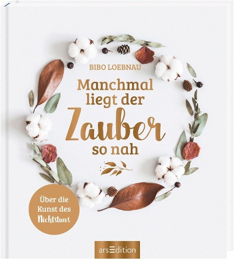 Manchmal liegt der Zauber so nah