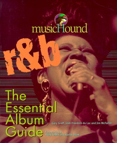 Musichound R&B: The Essential Album Guide Musichound R&B: The Essential Album Guide