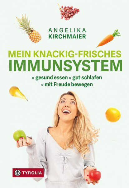 Mein knackig-frisches Immunsystem