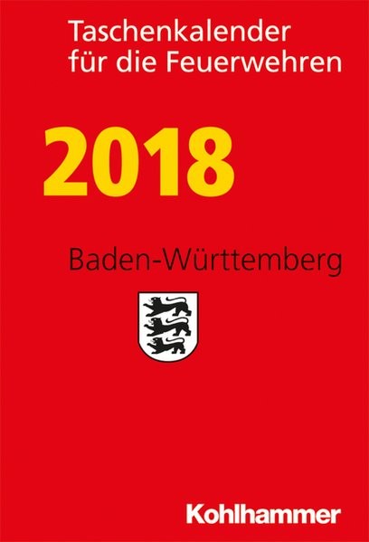 Taschenkalender für die Feuerwehren 2018 / Baden-Württemberg
