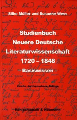 Studienbuch Neuere Deutsche Literaturwissenschaft: Basiswissen (Lern- und Arbeitshilfen für Schule und Universität)