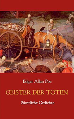 Geister der Toten - Sämtliche Gedichte