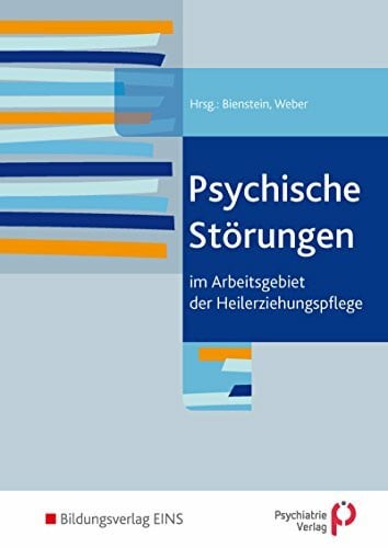 Psychische Störungen im Arbeitsgebiet der Heilerziehungspflege: Schülerband