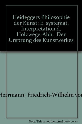 Heideggers Philosophie der Kunst