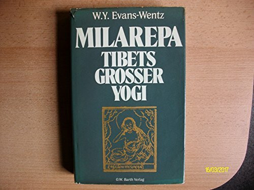 Milarepa - Tibets großer Yogi