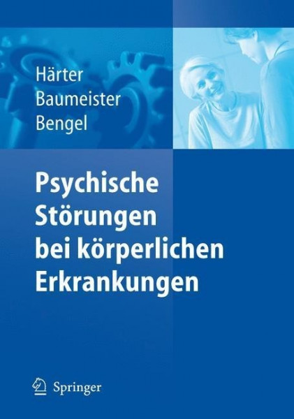 Psychische Störungen bei körperlichen Erkrankungen