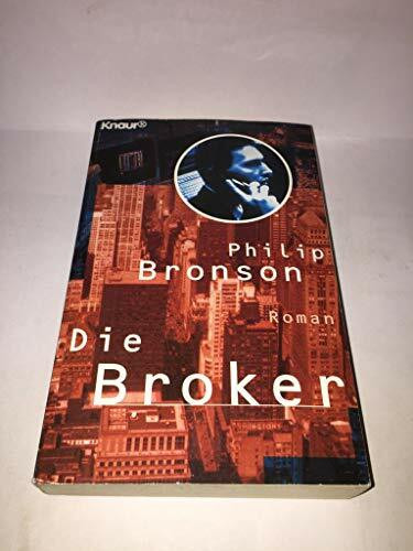 Die Broker (Knaur Taschenbücher. Romane, Erzählungen)