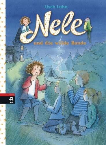 Nele und die wilde Bande (Nele - Die Erzählbände, Band 4)