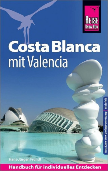 Reise Know-How Reiseführer Costa Blanca mit Valencia